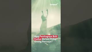APA PENTINGNYA ROH KUDUS ??? | jawaban.com