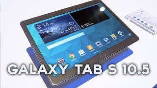 Samsung Galaxy Tab S 10.5: Hands-On & Overview!