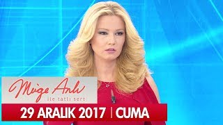 Müge Anlı ile Tatlı Sert 29 Aralık 2017 - Tek Parça