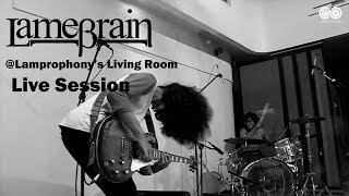 Lamebrain at Lamprophony's Living Room Live Session #8
