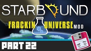 STARBOUND Frackin Universe | PART 22: Hunting for Hylotl Artifacts