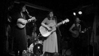 The Be Good Tanyas - Jesus Is Gonna Be Making Up My Dying Bed (Live at The Railway Club)