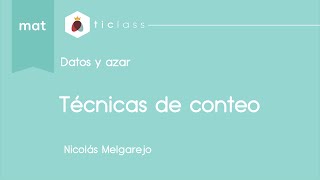 DATOS Y AZAR: Técnicas de conteo