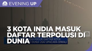 3 Kota India Masuk Daftar Kota Terpolusi Dunia Usai Upacara Diwali