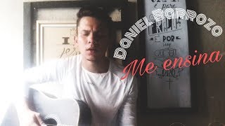 Daniel Barroso /mús. Me ensina