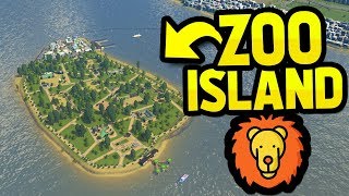 BUILDING A ZOO ON A ISLAND in CITIES SKYLINES