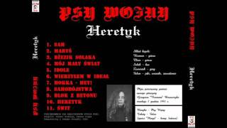Psy Wojny - Ideały