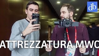 LA MIA ATTREZZATURA A MWC 2018! PC, smartphone e fotocamere • Ridble