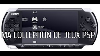 Ma collection de jeux psp