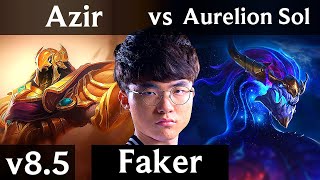 SKT T1 Faker - AZIR vs AURELION SOL (MID) /// Korea Challenger /// Patch 8.5