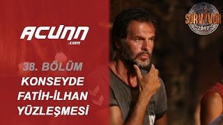 Fatih ve İlhan, konseyde yüzleşti!| 38. Bölüm | Survivor 2017