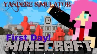 First Day| Yandere simulator| Minecraft roleplay