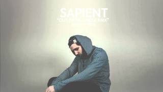 Sapient - "Out From Under RMX" by Smoke M2D6
