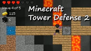 Minecraft Tower Defense 2 Ep.2 \ над пропастью \ Майнкрафт товерс дефенс 2