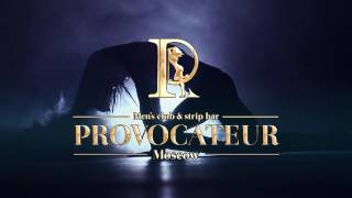 Provocateur Men's Club & Strip Bar | Moscow