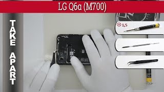 How to disassemble ? LG Q6α (M700) Take apart Tutorial