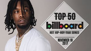 Top 50 • US Hip-Hop/R&B Songs • November 18, 2017 | Billboard-Charts