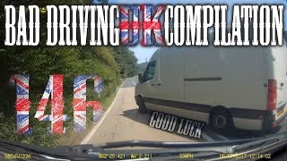 Bad Driving UK Compilation 146