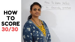 How to score 30/30 full marks in Chemistry Board practicals| CBSE Grade XI & XII| link (1-20) videos