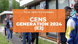 [FILM INSTITUTIONNEL] GÉNÉRATION 2024 - épisode 2 (avec le CENS)