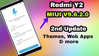 Redmi Y2 2nd Update MIUI V9.6.2.0 | Themes, Web Apps & more
