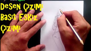 Desen Çizimi Basit Eskiz Çizimi İlk Adım (Ders 8)