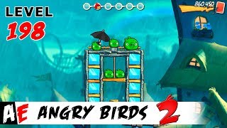 Angry Birds 2 LEVEL 198 / Злые птицы 2 УРОВЕНЬ 198