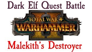 DARK ELF QUEST BATTLE! Malekith vs Tyrion for the Destroyer
