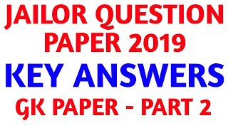 JAILOR QUESTION PAPER -2019 KEY ANSWERS PART-2