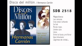 Que Inhumano  - Hermanos Carrion