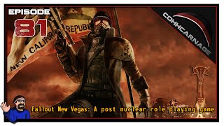 CohhCarnage Plays Fallout: New Vegas - Episode 81