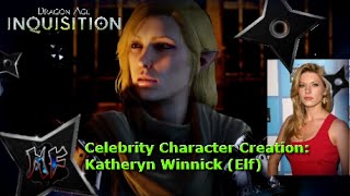 Dragon Age Inquisition | Celebrity Character Creation | Katheryn Winnick (Elf) | PS4