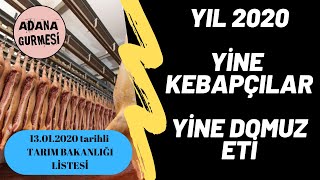 2020 YILINDA BİLE KEBAP DİYE DOMUZ YEDİRDİLER! (Tarım Bakanlığı 2020 yılı ifşa listesi)
