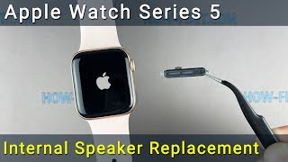 Apple Watch Series 5 Speaker Replacement