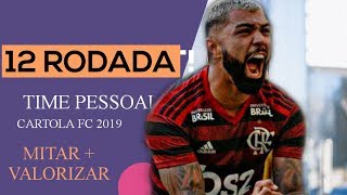 TIME PESSOAL 12 RODADA CARTOLA FC 2019