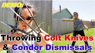 PART 2:  Throwing Colt Knives and Condor Dismissals