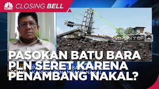 Pasokan Batu Bara PLN Seret Karena Penambang Nakal?
