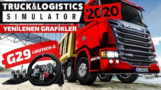 TRUCK AND LOGISTICS SIMULATOR 2020 - YENİ GRAFİKLER !!! LOGITECH G29