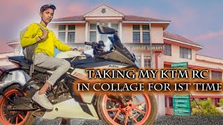 TAKING MY KTM RC IN COLLEGE FOR  THE 1ST TIME AND THIS HAPPENED!!!!!!!!!! KARAN BRUH