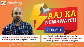 Aaj Ka Newswatch (27 June, 2019) | BSC Live | Live Stream | BSC Academy