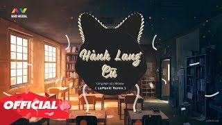 Hành Lang Cũ (Hạ Nhớ) - Long Nón Lá x Masew ( LeManic Remix ) 1 HOUR VERSION GÂY NGHIỆN