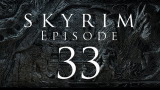 Let's Play Skyrim - EP 33 - The Forgemaster's Fingers