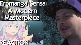 Eromanga Sensei: A Modern Masterpiece REACTION