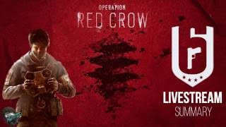 Rainbow Six Siege: RED CROW DLC Livestream Summary