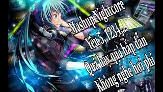 Mashup Nightcore tuyển chọn những bài hát hay nhất và được nghe nhiều nhất
