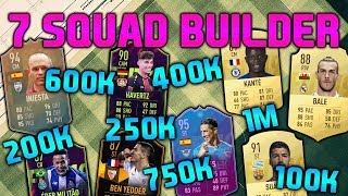 FIFA 19 SQUAD BUILDER 100K 200K 250K 400K 600K 750K 1M SQUAD BUILDER FUT CHAMPIONS FIFA 19