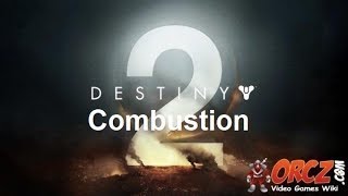 Destiny 2 Combustion Story Mission Gameplay Walkthrough