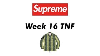 SUPREME x TNF SS18 WEEK 16 LIVE COP