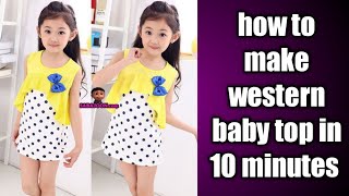 How to make western baby top in 10 minutes cutting and stitching