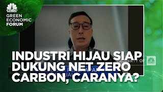 Inisiatif Dunia Usaha Dorong Industri Hijau Menuju Net Zero Carbon